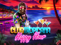 Club Tropicana - Happy Hour