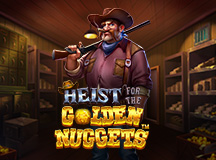 Heist for the Golden Nugget™