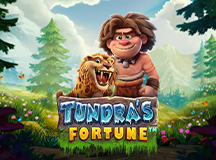 Tundra’s Fortune™